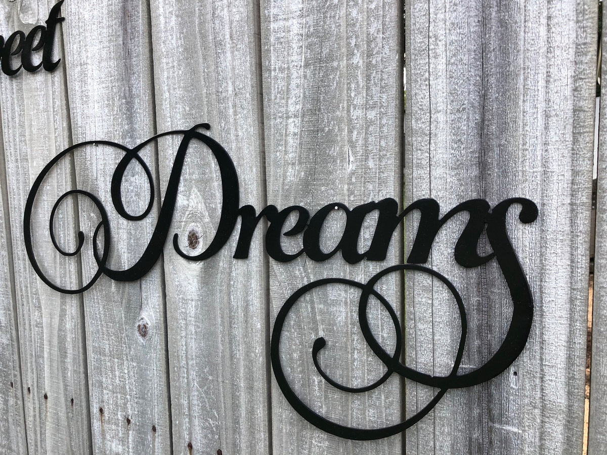 Sweet Dreams Metal Art - Word Art - Metal Wall Decor – Mind Bending 